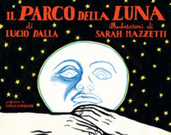 Il Parco della Luna - Librerie.coop Il Parco della Luna - Librerie.coop