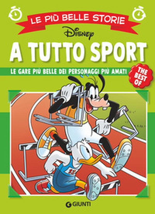 A tutto sport. Le gare più belle dei personaggi più amati. Le più belle storie Disney. The best of - Librerie.coop A tutto sport. Le gare più belle dei personaggi più amati. Le più belle storie Disney. The best of - Librerie.coop