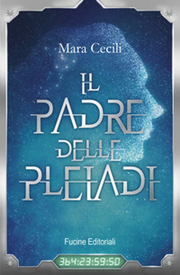 Il padre delle Pleiadi - Librerie.coop Il padre delle Pleiadi - Librerie.coop