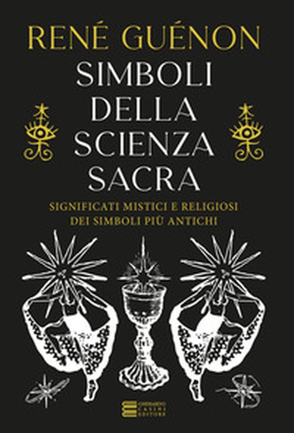 Simboli della scienza sacra - Librerie.coop Simboli della scienza sacra - Librerie.coop