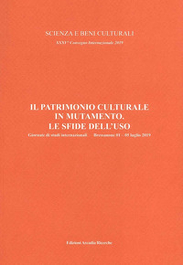 Il patrimonio culturale in mutamento. Le sfide dell'uso - Librerie.coop
