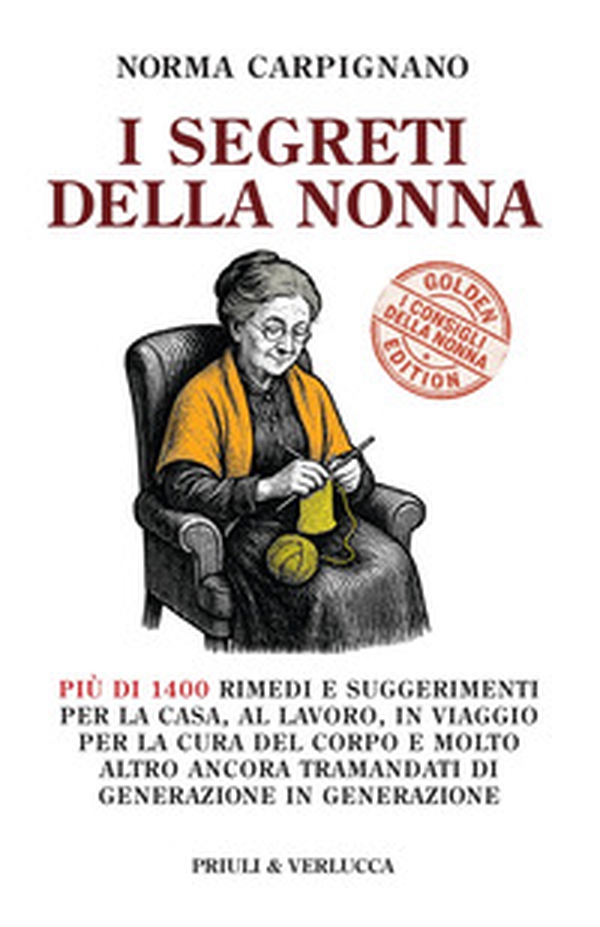 I segreti della nonna. Golden edition - Librerie.coop
