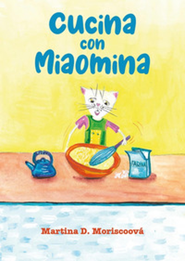 Cucina con Miaomina - Librerie.coop Cucina con Miaomina - Librerie.coop