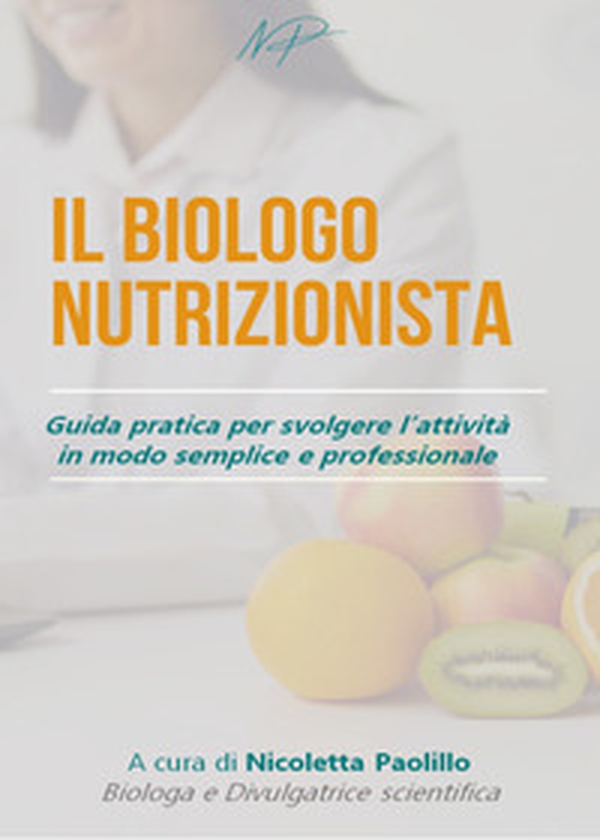 Il biologo nutrizionista - Librerie.coop Il biologo nutrizionista - Librerie.coop
