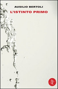 L'istinto primo - Librerie.coop