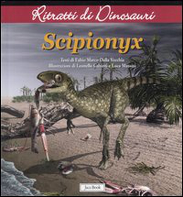 Scipionyx. Ritratti di dinosauri - Librerie.coop Scipionyx. Ritratti di dinosauri - Librerie.coop