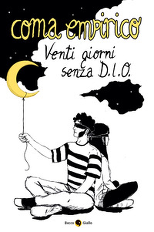 Coma Empirico. Venti giorni senza D.I.O. - Librerie.coop Coma Empirico. Venti giorni senza D.I.O. - Librerie.coop
