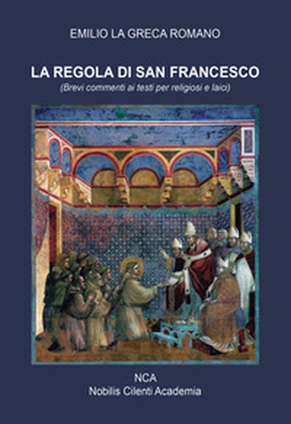La regola di san Francesco - Librerie.coop