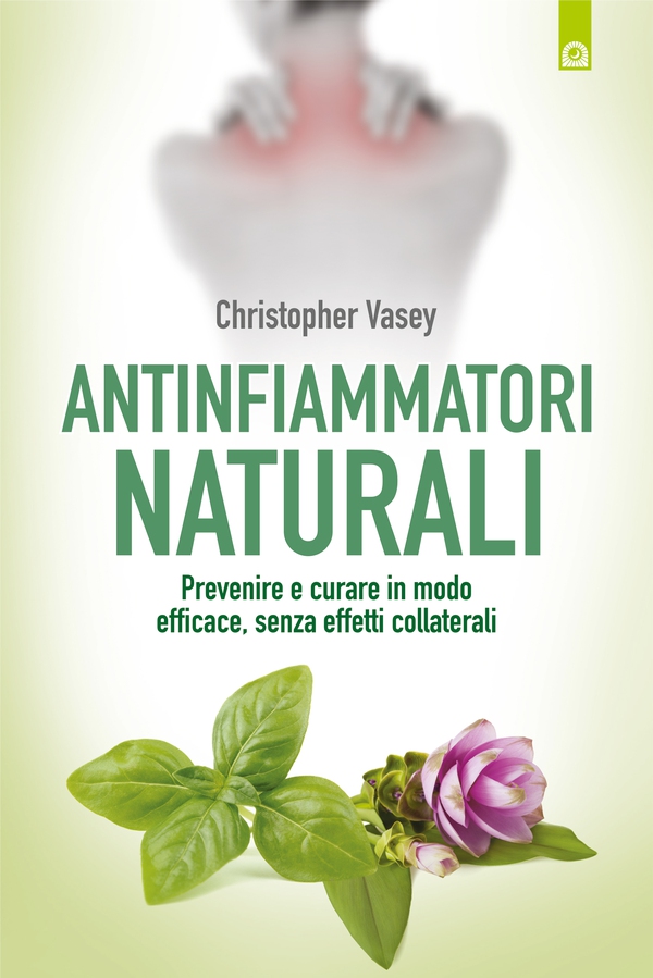 Antinfiammatori naturali - Librerie.coop Antinfiammatori naturali - Librerie.coop