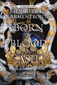 Born of Blood and Ash. Nata da sangue e cenere Vol.1 - Librerie.coop