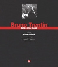 Bruno Trentin dieci anni dopo - Librerie.coop