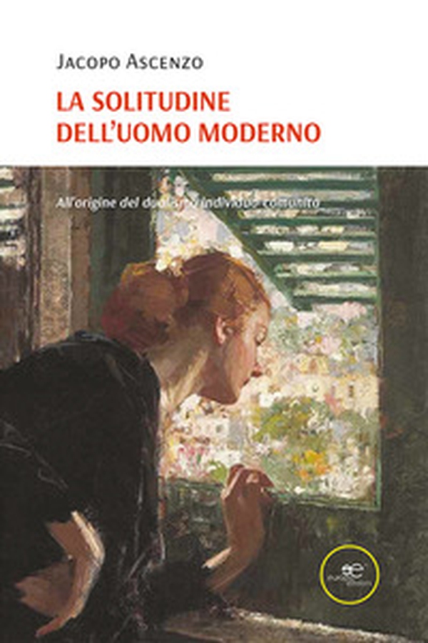 La solitudine dell'uomo moderno - Librerie.coop La solitudine dell'uomo moderno - Librerie.coop
