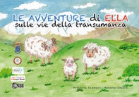 Le avventure di Ella sulle vie della transumanza - Librerie.coop