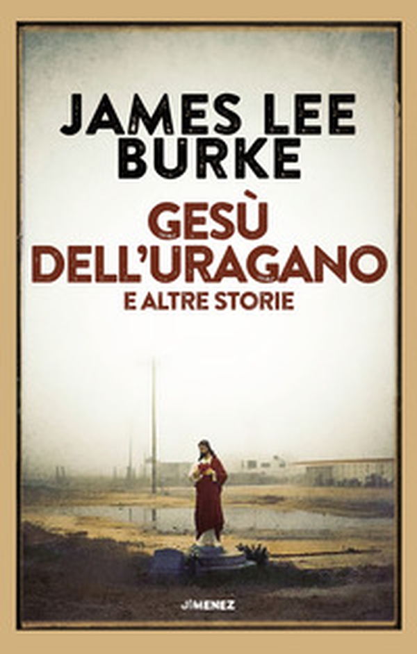 Gesù dell'uragano e altre storie - Librerie.coop Gesù dell'uragano e altre storie - Librerie.coop