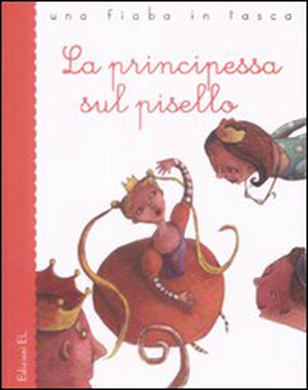 La principessa sul pisello - Librerie.coop La principessa sul pisello - Librerie.coop