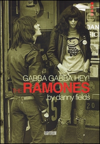 Gabba gabba Hey! The Ramones - Librerie.coop
