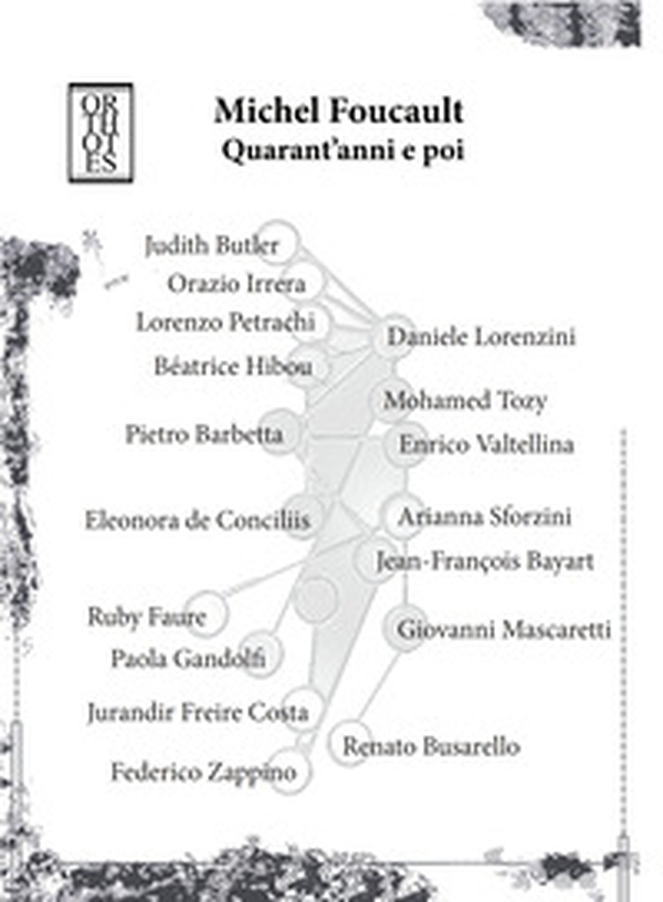 Michel Foucault. Quarant'anni e poi - Librerie.coop Michel Foucault. Quarant'anni e poi - Librerie.coop