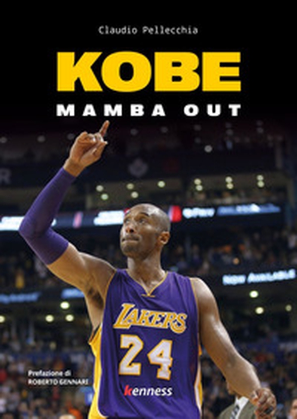 Kobe. Mamba out - Librerie.coop