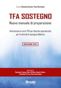 TFA sostegno. Nuovo manuale di preparazione. Ammissione ai corsi TFA per docente specializzato per le attività di sostegno didattico - Librerie.coop