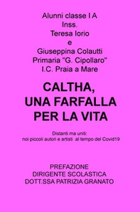Caltha, una farfalla per la vita. Distanti ma uniti: noi piccoli autori e artisti al tempo del Covid19 - Librerie.coop