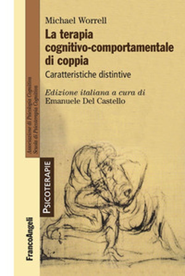 La terapia cognitivo-comportamentale di coppia. Caratteristiche distintive - Librerie.coop La terapia cognitivo-comportamentale di coppia. Caratteristiche distintive - Librerie.coop