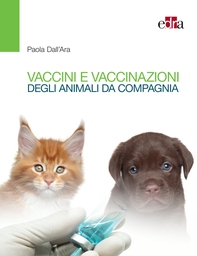 Vaccini e vaccinazioni degli animali da compagnia - Librerie.coop
