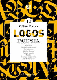 Collana Poetica Logos vol. 12 - Librerie.coop Collana Poetica Logos vol. 12 - Librerie.coop