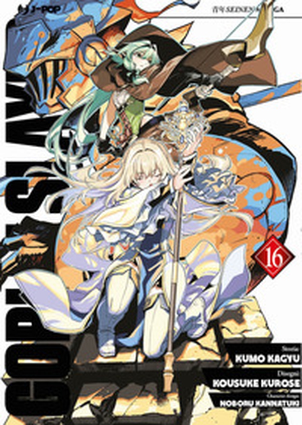 Goblin Slayer - Vol. 16 - Librerie.coop Goblin Slayer - Vol. 16 - Librerie.coop