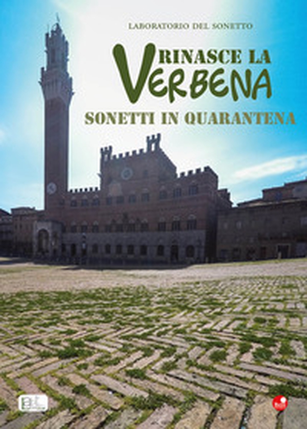 Rinasce la Verbena. Sonetti in quarantena - Librerie.coop Rinasce la Verbena. Sonetti in quarantena - Librerie.coop