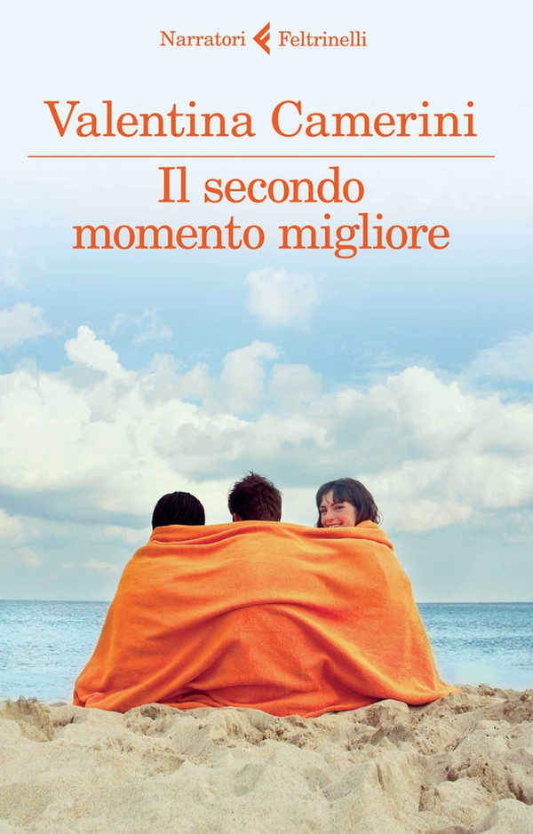 Il secondo momento migliore - Librerie.coop Il secondo momento migliore - Librerie.coop