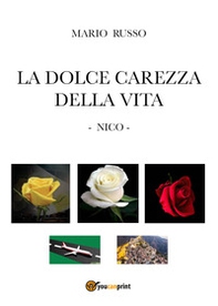 La dolce carezza della vita. Nico - Librerie.coop
