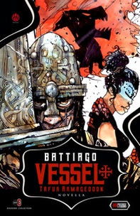Vessel. Tafur Armageddon - Librerie.coop