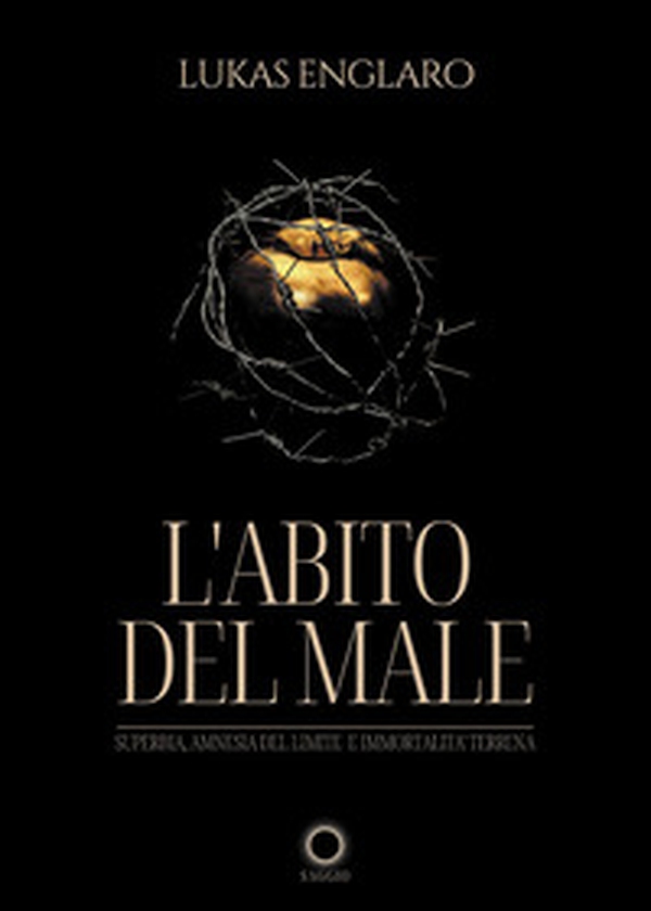 L'abito del male - Librerie.coop L'abito del male - Librerie.coop