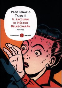 Il taccuino di Héctor Belascoarán - Librerie.coop