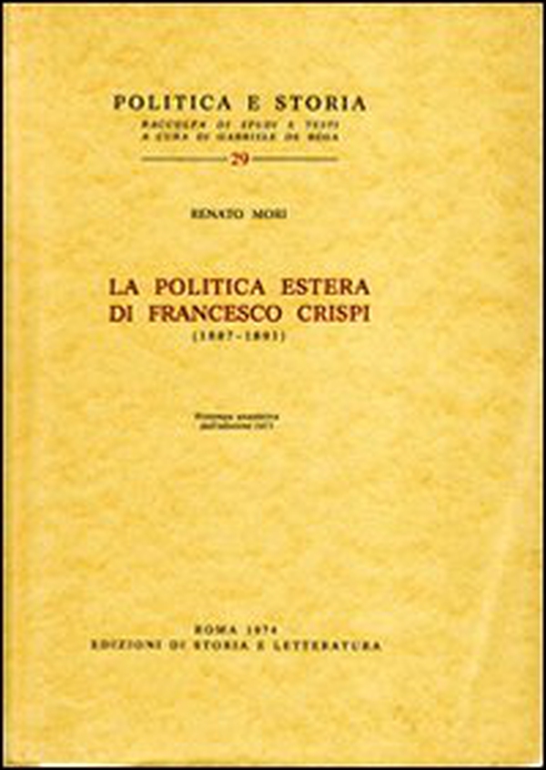 La politica estera di Francesco Crispi (1887-1891) - Librerie.coop La politica estera di Francesco Crispi (1887-1891) - Librerie.coop