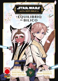 L'equilibrio in bilico. L'Alta Repubblica. Star Wars - Vol. 4 - Librerie.coop