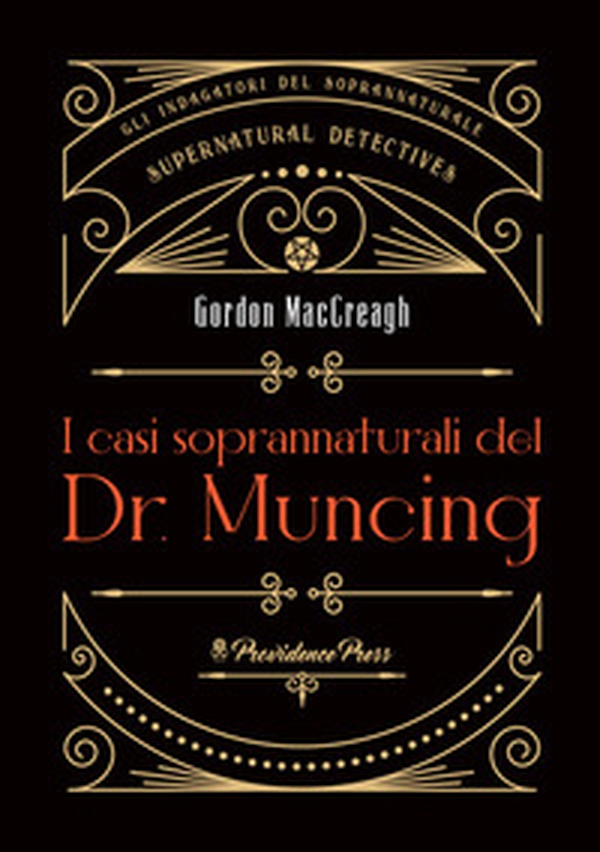 I casi soprannaturali del Dr. Muncing - Librerie.coop I casi soprannaturali del Dr. Muncing - Librerie.coop