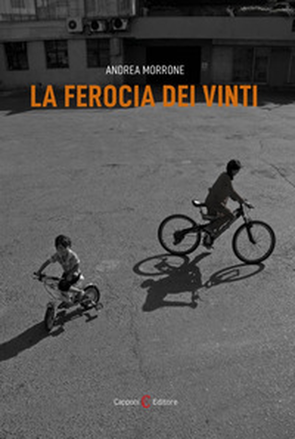 La ferocia dei vinti - Librerie.coop La ferocia dei vinti - Librerie.coop