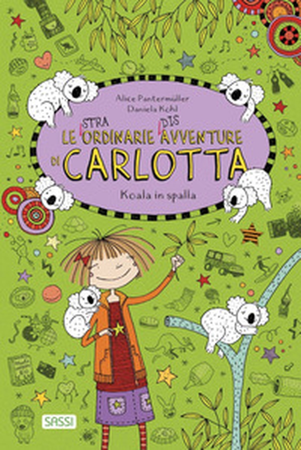 Koala in spalla. Le (stra)ordinarie (dis)avventure di Carlotta - Librerie.coop Koala in spalla. Le (stra)ordinarie (dis)avventure di Carlotta - Librerie.coop