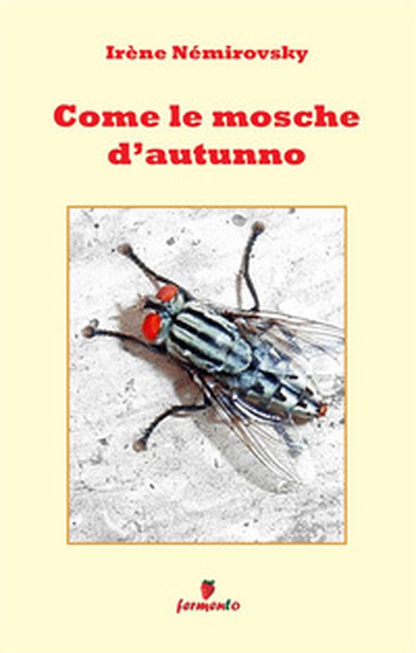 Come le mosche d'autunno - Librerie.coop