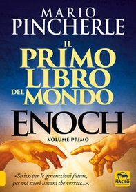 Il primo libro del mondo. Enoch - Librerie.coop