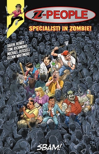 Z-people. Specialisti in zombie! - Librerie.coop