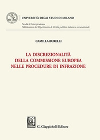 La discrezionalità della Commissione europea nelle procedure di infrazione - Librerie.coop