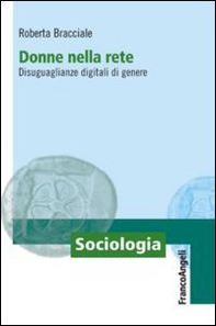 Donne nella rete. Disuguaglianze digitali di genere - Librerie.coop