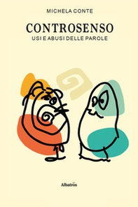 Controsenso. Usi e abusi delle parole - Librerie.coop
