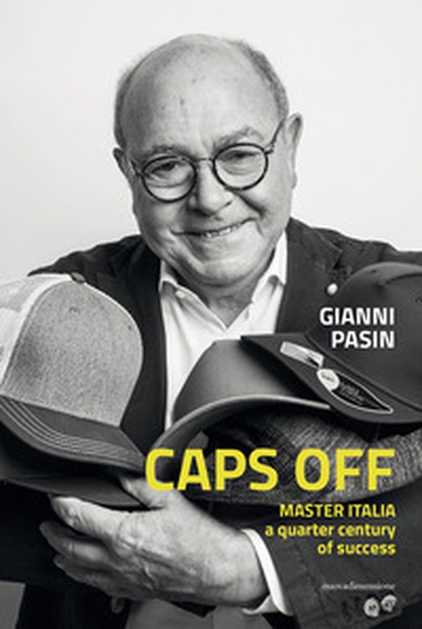 Caps off. Master Italia, a quarter century of success - Librerie.coop Caps off. Master Italia, a quarter century of success - Librerie.coop