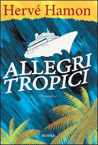 Allegri tropici - Librerie.coop