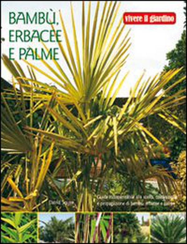Bambù, erbacee e palme - Librerie.coop Bambù, erbacee e palme - Librerie.coop