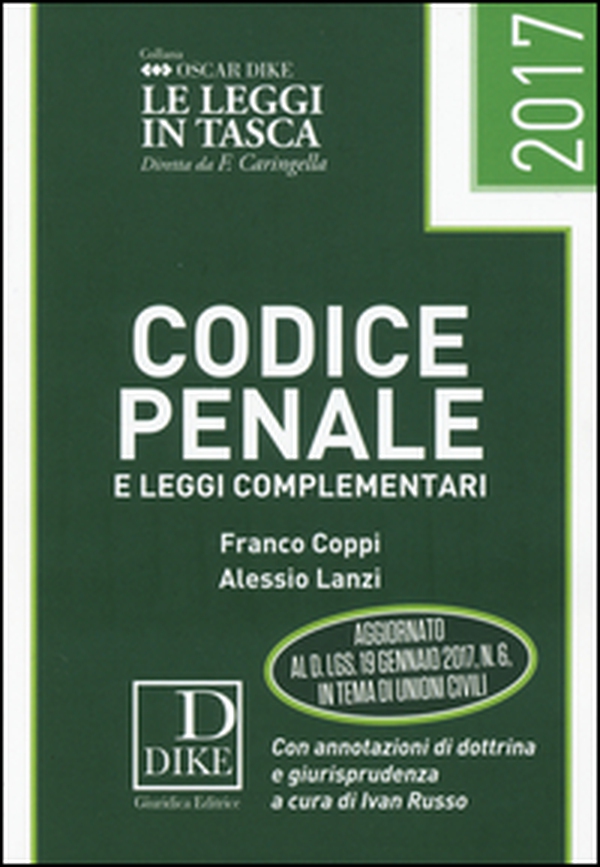 Codice penale e leggi complementari 2017 - Librerie.coop Codice penale e leggi complementari 2017 - Librerie.coop
