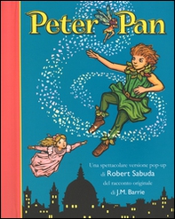 Peter Pan. Libro pop-up - Librerie.coop Peter Pan. Libro pop-up - Librerie.coop